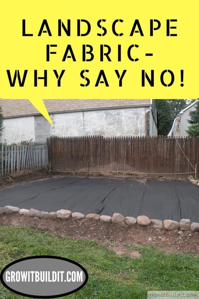 5 Reasons to not use Landscape Fabric GrowIt BuildIT
